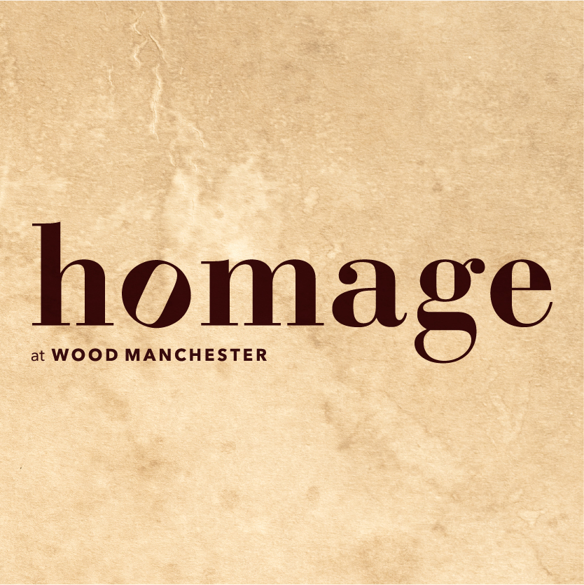 Homage at Wood Manchester